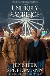 Icon image Unlikely Sacrifice: An Amish Christmas Story