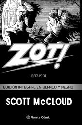 Icon image Zot! (novela gráfica): 1987-1991. Edición integral en blanco y negro
