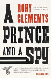 Icon image A Prince and a Spy: A Novel