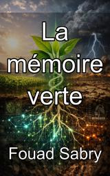 Icon image La mémoire verte: Comment les plantes héritent de la résistance au stress sans modifier leur ADN