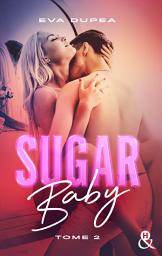Icon image Sugar Baby - Tome 2