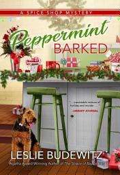 Icon image Peppermint Barked: A Spice Shop Mystery