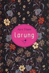 Icon image Larung (2023)
