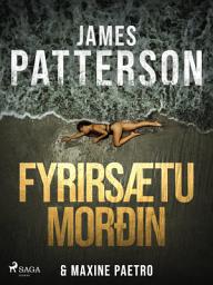 Icon image Fyrirsætumorðin