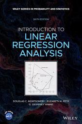 Icon image Introduction to Linear Regression Analysis: Edition 6