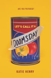 Icon image Let's Call It a Doomsday