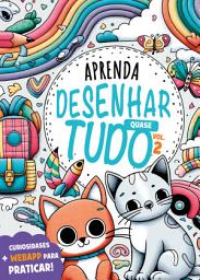 Icon image Aprenda Desenhar Quase Tudo Vol.2