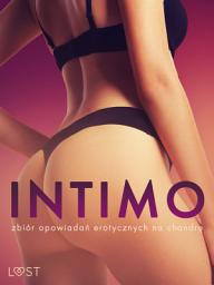 Icon image Intimo: zbiór opowiadań erotycznych na chandrę