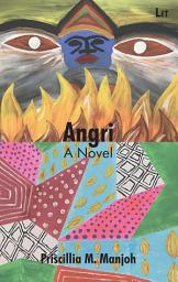 Icon image Angri: A novel