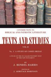 Icon image Codex Bezae: A Study of the So-Called Western Text of the New Testament