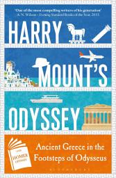 Icon image Harry Mount's Odyssey: Ancient Greece in the Footsteps of Odysseus