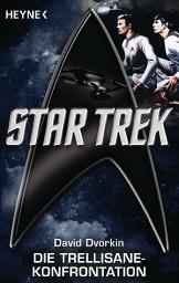 Icon image Star Trek: Die Trellisane-Konfrontation: Roman