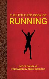 Icon image The Little Red Book of Running