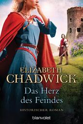 Icon image Das Herz des Feindes: Historischer Roman