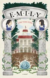 Icon image Mount Emily: Volume 1