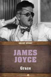 Icon image Grace: Short Story