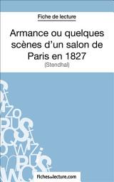 Icon image Armance ou quelques scènes d'un salon de Paris en 1827: Analyse complète de l'oeuvre