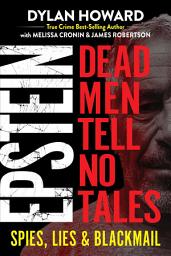 Icon image Epstein: Dead Men Tell No Tales
