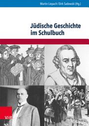 Icon image Jüdische Geschichte im Schulbuch: Eine Bestandsaufnahme anhand aktueller Lehrwerke