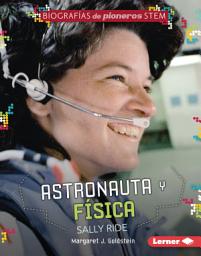 Icon image Astronauta y física Sally Ride (Astronaut and Physicist Sally Ride)