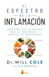 Icon image El espectro de la inflamación: Descubre los alimentos que la provocan y reinicia tu organismo