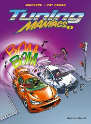 Icon image Tuning Maniacs - Tome 01