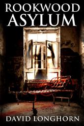Icon image Rookwood Asylum: Supernatural Suspense with Scary & Horrifying Monsters