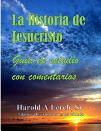 Icon image La Historia de Jesús: Guía de estudio con comentarios (HJ-Spa)