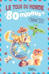 Icon image Le Tour du monde en 80 miaous