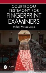 Icon image Courtroom Testimony for Fingerprint Examiners
