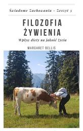 Icon image FILOZOFIA ŻYWIENIA: Wpływ diety na jakość życia