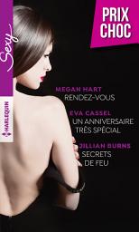 Icon image Rendez vous - Un anniversaire très spécial - Secrets de feu
