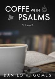 Icon image Coffee With Psalms: Volume 3