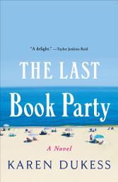 Icon image The Last Book Party: A Novel