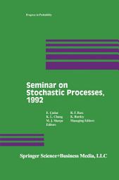 Icon image Seminar on Stochastic Processes, 1992