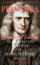Icon image Principia: "The Mathematical Principles of Natural Philosophy"
