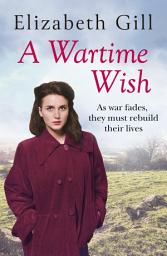 Icon image A Wartime Wish: As War Fades, They Must Rebuild Their Lives...