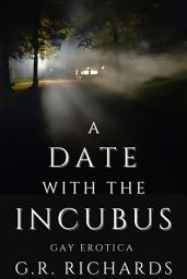Icon image A Date with the Incubus: Gay Erotica