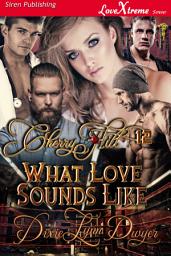 Icon image Cherry Hill 12: What Love Sounds Like [Cherry Hill 12]