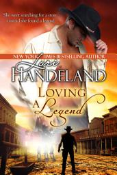 Icon image Loving a Legend: A Sexy Western Historical Romance Retelling of the Arabian Nights