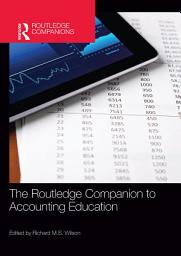 Icon image The Routledge Companion to Accounting Education