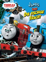 Icon image Thomas und seine Freunde - James und die fischige Fracht & Hiro und die widerspenstigen Waggons