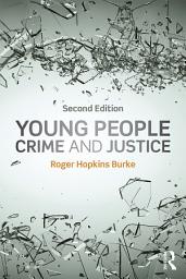 Icon image Young People, Crime and Justice: Edition 2
