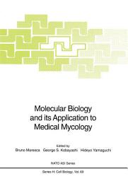 Icon image Molecular Biology and its Application to Medical Mycology