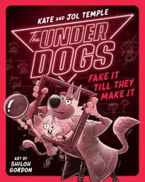 Icon image The Underdogs Fake It Till They Make It