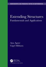 Icon image Extending Structures: Fundamentals and Applications
