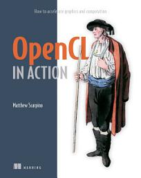Icon image OpenCL in Action: How to accelerate graphics and computations