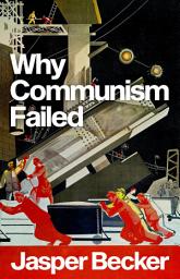 Icon image Why Communism Failed