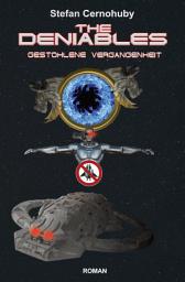 Icon image The Deniables: Gestohlene Vergangenheit