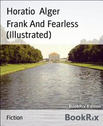Icon image Frank And Fearless (Illustrated)
